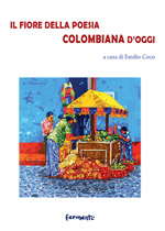 Copertina Il fiore della poesia colombiana d'oggi